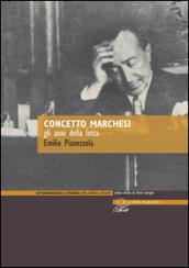 Concetto Marchesi. Gli anni della lotta