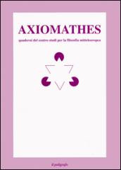 Axiomathes. Quaderni del Centro studi per la filosofia mitteleuropea (1994). Ediz. italiana e inglese