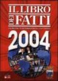 Il libro dei fatti 2004