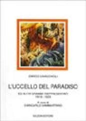 L'uccello del paradiso e altri drammi rappresentati (1919-1929)