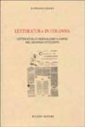 Letteratura in colonna. Letteratura e giornalismo a Napoli nel secondo 800