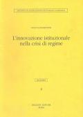 L' innovazione istituzionale nella crisi di regime