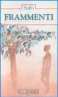 Frammenti. La donna, l'amore, la poesia