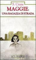 Maggie: una ragazza di strada