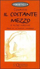 Il costante mezzo e altre massime