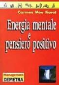 Energia mentale e pensiero positivo