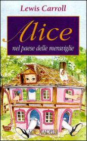 Alice nel paese delle meraviglie