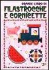 Il grande libro di filastrocche e cornicette