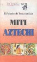 Miti aztechi