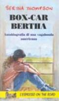 Box-car Bertha. Autobiografia di una vagabonda americana