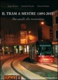 Il tram di Mestre 1891-2011