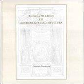 Andrea Palladio e il mestiere dell'architettura