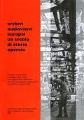 Archivi audiovisivi europei. Un secolo di storia operaia. Convegno internazionale e rassegna di film inediti (Roma, 20-21 novembre 1998)