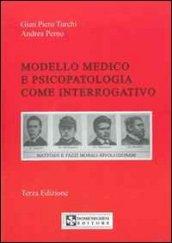 Modello medico e piscopatologia come interrogativo