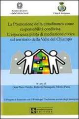 La promozione della cittadinanza come responsabilità condivisa. L'esperienza pilota di mediazione civica sul territorio della valle del Chiampo