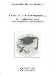 La tesi di laurea in psicologia. Breve guida alla scrittura e alla preparazione della discussione