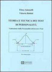 Teoria e tecnica dei test di personalità. Valutazione della personalità attraverso i test