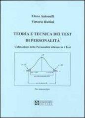 Teoria e tecnica dei test di personalità. Valutazione della personalità attraverso i test