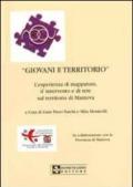 Giovani e territorio. L'esperienza di mappatura, d'intervento e di rete sul territorio di Mantova