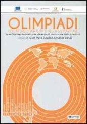 Olimpiadi dell'interculturalità e della mediazione. La mediazione tra pari come strumento di costruzione della comunità