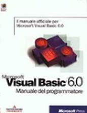 Microsoft Visual Basic 6.0. Manuale del programmatore