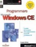 Programmare Windows CE. Con CD-ROM