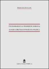 I Longobardi e la tradizione romana. Luoghi comuni di etnografia politica