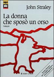 La donna che sposò un orso