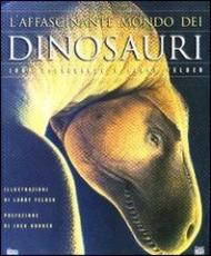 L' affascinante mondo dei dinosauri