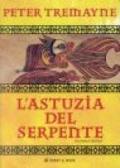 L'astuzia del serpente. Un giallo celtico