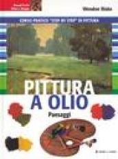 Pittura a olio. Paesaggi