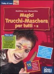 Magici trucchi. Maschera per tutti: 2