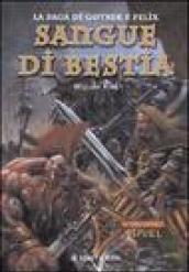 Sangue di bestia. La saga di Gotrek e Felix: 5