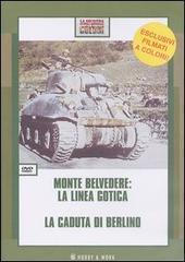 Monte Belvedere: la linea gotica-La caduta di Berlino. DVD