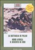 La battaglia di Palau-Nord Africa: il deserto di eroi. DVD