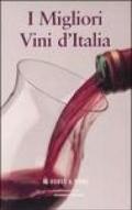 I migliori vini d'Italia: I vini del nord-I vini del centro, del sud e delle isole (2 vol.)