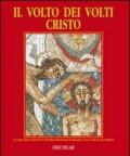 Il volto dei volti: Cristo vol.2