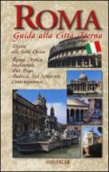 Roma. Guida alla città eterna. Con mappa