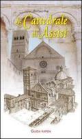 La Cattedrale di Assisi