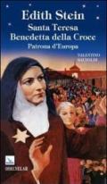 Edith Stein. Santa Teresa Benedetta della Croce. Patrona d'Europa