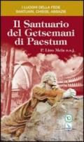 Il santuario del Getsemani di Paestum