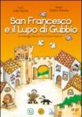 San Francesco e il lupo di Gubbio. Un messaggio di pace fra tutte le creature