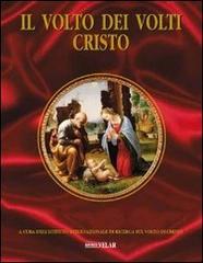 Il volto dei volti: Cristo vol.13