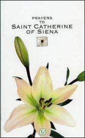 Prayers to Saint Catherine of Siena