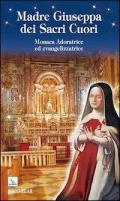 Madre Giuseppa dei Sacri Cuori. Monaca Adoratrice ed evangelizzatrice