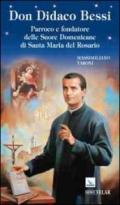 Don Didaco Bessi. Parroco e fondatore delle Suore Domenicane di Santa Maria del Rosario