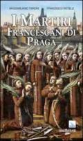 I martiri francescani di Praga