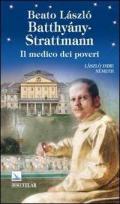 Beato László Batthyány-Strattmann. Il medico dei poveri