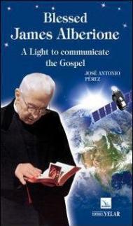 Blessed James Alberione. A light to communicare to gospel