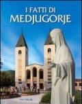 I fatti di Medjugorje